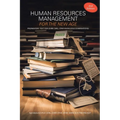 Human Resources Management for the New Age: Preparatory Text for (CHRP, CHRL, CPHR Knowledge Examinations)
