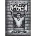 The Untold Story of the Real Me: Young Voices from Prison