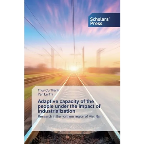 Adaptive capacity of the people under the impact of industrialization