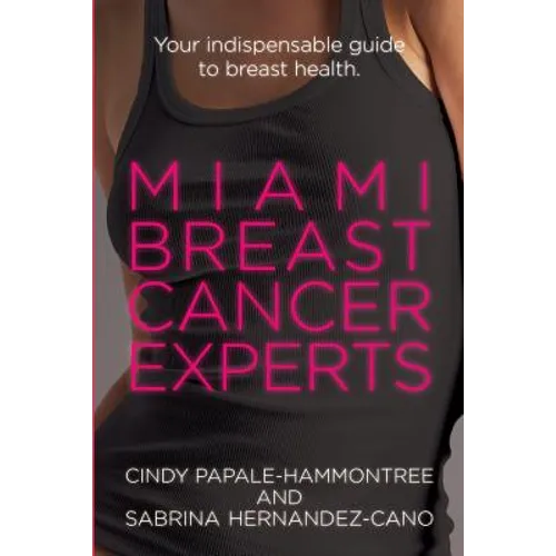 Miami Breast Cancer Experts: Your Indispensable Guide to Breast Health