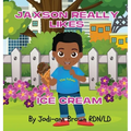Jaxson Really Likes Ice Cream