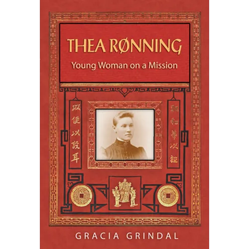 Thea Rønning: Young Woman on a Mission