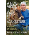 A New Vision for Iowa Food and Agriculture