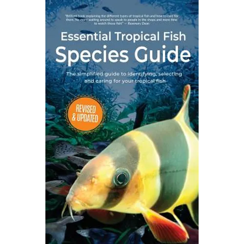 Essential Tropical Fish: Species Guide