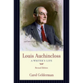 Louis Auchincloss: A Writer's Life