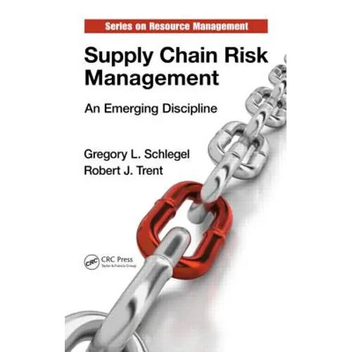 Supply Chain Risk Management: An Emerging Discipline