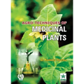 Agro Techniques of Medicinal Plants