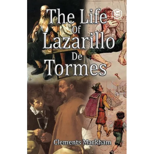 The Life of Lazarillo de Tormes