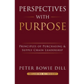 Perspectives with Purpose: Principles of Purchasing and Supply Chain Leadership