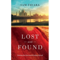 Lost and Found: Seeking the Past and Finding Myself