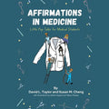 Affirmations in Medicine: Little Pep Talks for Medical Students