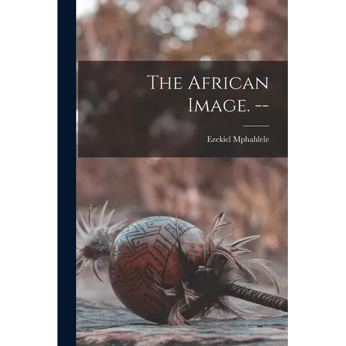 The African Image. --