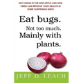 Eat Bugs. Not Too Much. Mainly With Plants.: Why Onion Is The New Apple And How Fiber Can Improve Your Health In Some Surprising Ways