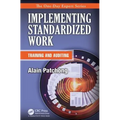 Implementing Standardized Work: Training and Auditing