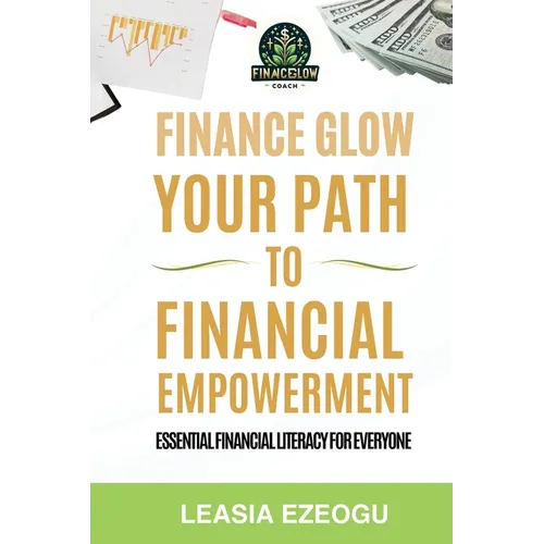 Finance Glow: Your Path to Financial Empowerment