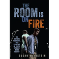 The Room Is on Fire: The History, Pedagogy, and Practice of Youth Spoken Word Poetry