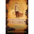 Wednesday's Children: The Memoirs of a Nurse-Turned-Social-Worker in Rural Appalachia