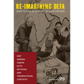 Re-Imagining Defa: East German Cinema in Its National and Transnational Contexts