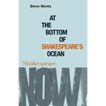 At the Bottom of Shakespeare's Ocean