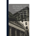 An Inquiry Into the Nature and Causes of the Wealth of Nations; Volume 2