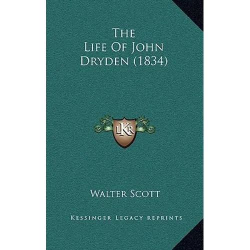 The Life of John Dryden (1834)