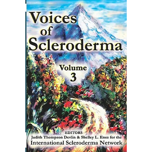 Voices of Scleroderma: Volume 1