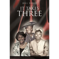 It Takes Three
