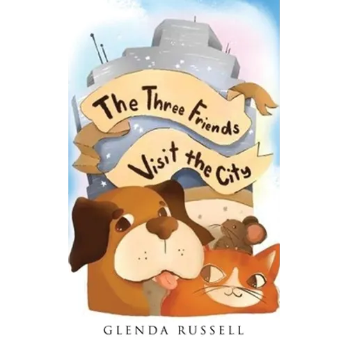 The Three Friends Visit the City