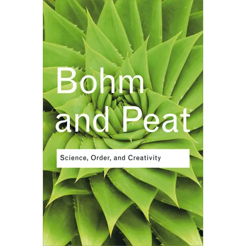 Science, Order, and Creativity