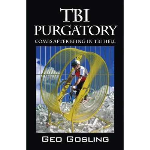 TBI Purgatory: Comes After Being in TBI Hell