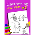 Cartooning for Kids Book #2