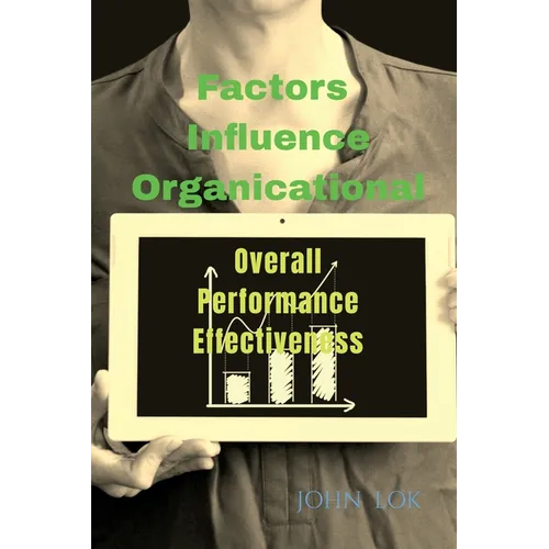 Factors Influence Organicational