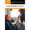 Income Inequality in America: A Reference Handbook