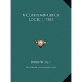 A Compendium Of Logic (1756)