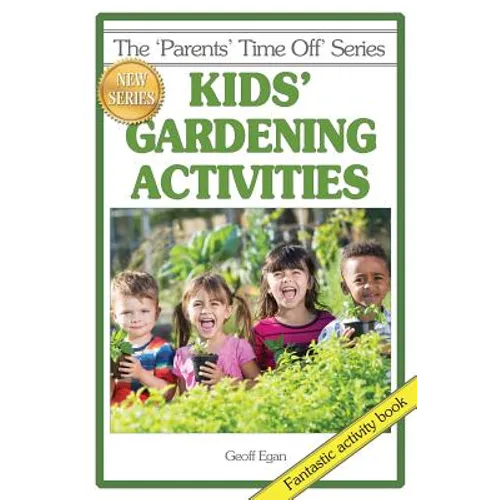 Kids' Gardening Activities
