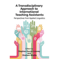A Transdisciplinary Approach to International Teaching Assistants: Perspectives from Applied Linguistics