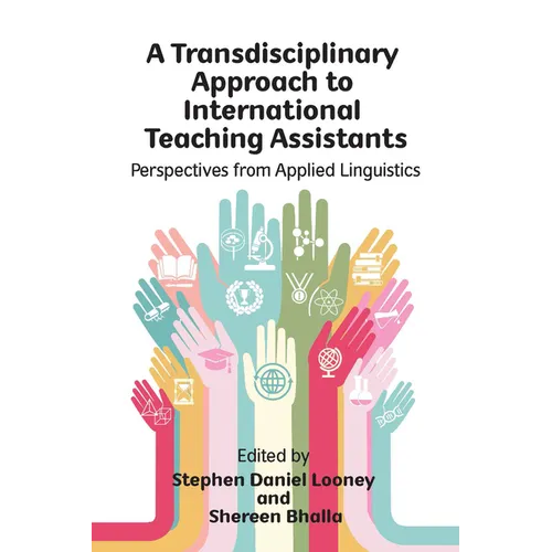 A Transdisciplinary Approach to International Teaching Assistants: Perspectives from Applied Linguistics