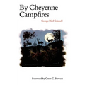 By Cheyenne Campfires