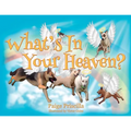 What's In Your Heaven?