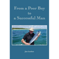 From a Poor Boy to a Successful Man