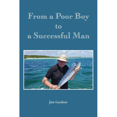 From a Poor Boy to a Successful Man