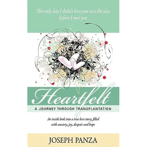 Heartfelt: A Journey Through Transplantation