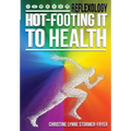 Hot-Footing It to Health