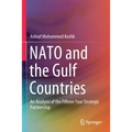 NATO and the Gulf Countries: An Analysis of the Fifteen Year Strategic Partnership