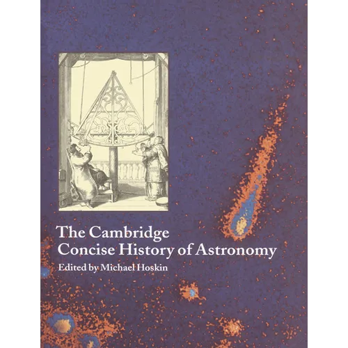 The Cambridge Concise History of Astronomy
