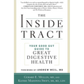 The Inside Tract: Your Good Gut Guide to Great Digestive Health