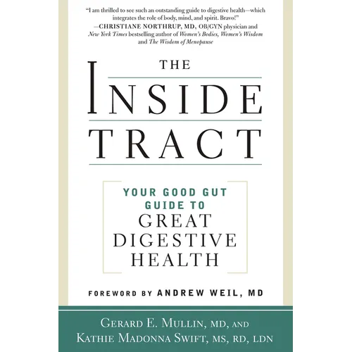 The Inside Tract: Your Good Gut Guide to Great Digestive Health