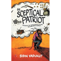 The Sceptical Patriot: Exploring The Truths Behind The Zero And Other Glories