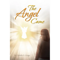 The Angel Came