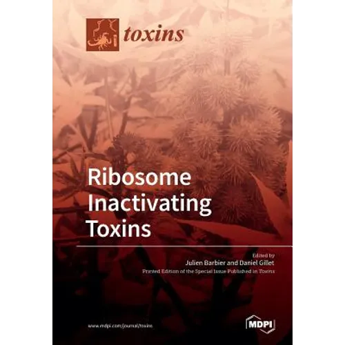 Ribosome Inactivating Toxins